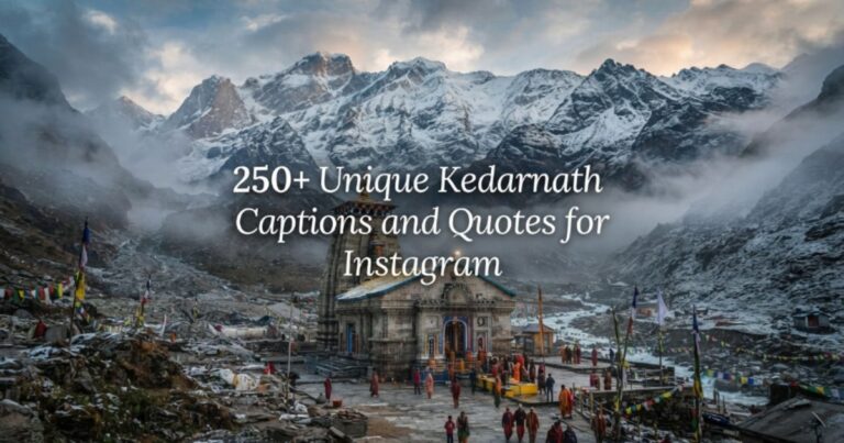 250-unique-kedarnath-captions-and-quotes-for-instagram