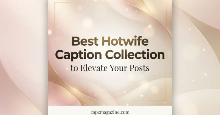 best-hotwife-caption-collection-to-elevate-your-posts