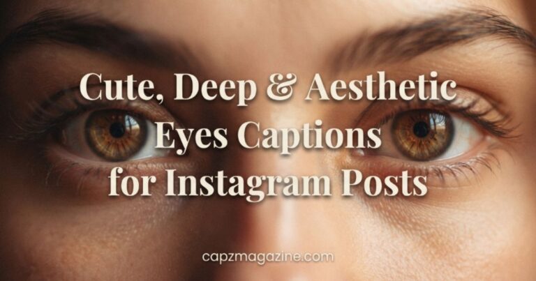 cute-deep-and-aesthetic-eyes-captions-for-instagram-posts