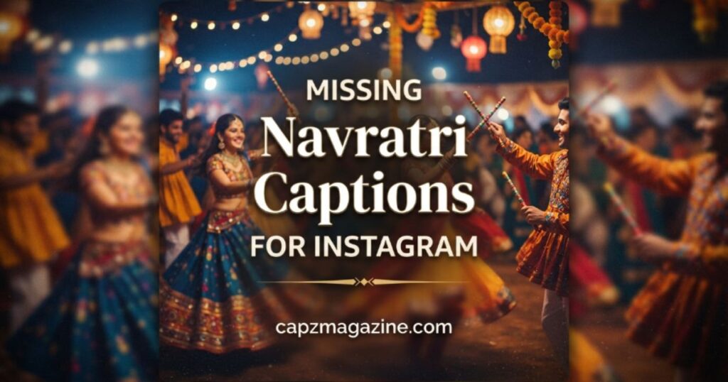 missing-navratri-captions-for-instagram