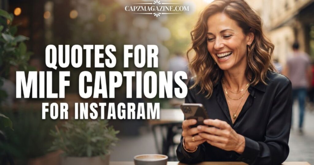 quotes-for-milf-captions-for-instagram