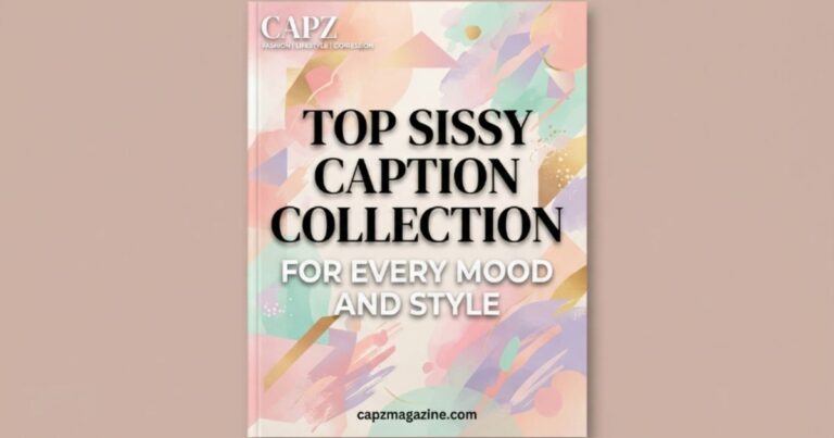 top-sissy-caption-collection-for-every-mood-and-style