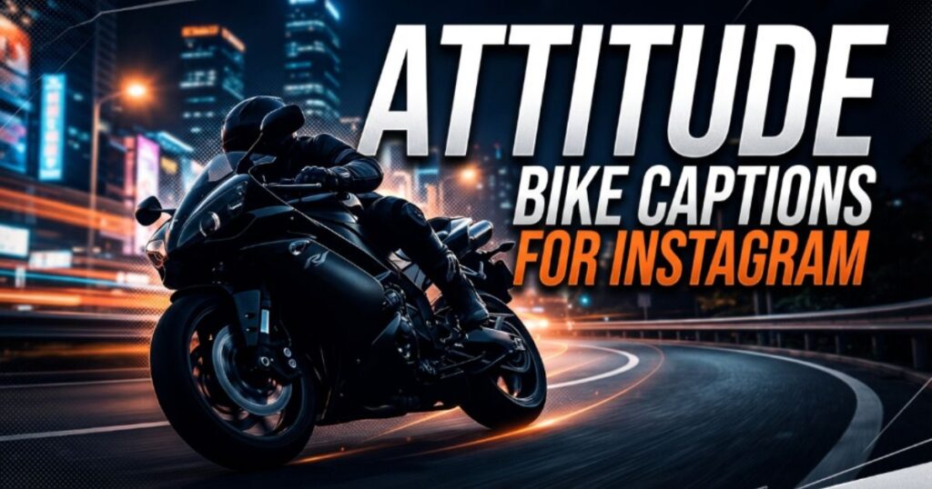 attitude-bike-captions-for-instagram