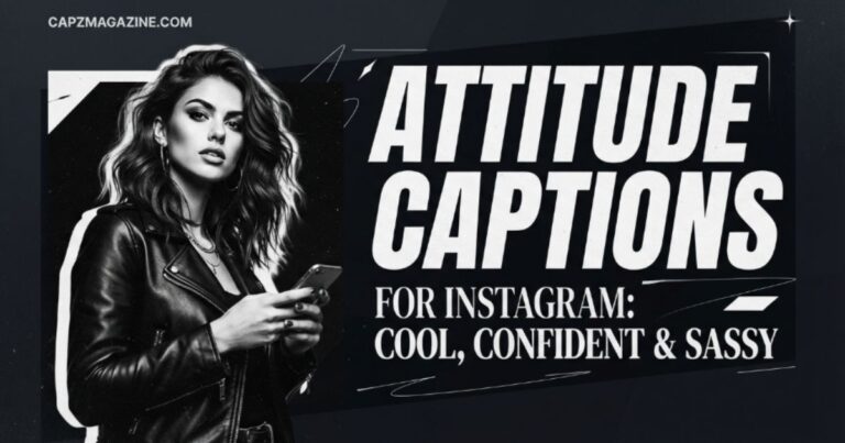 attitude-captions-for-instagram-cool-confident-and-sassy