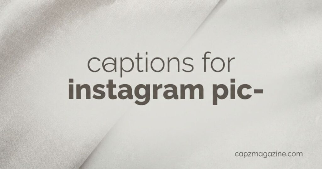 captions-for-instagram-pic