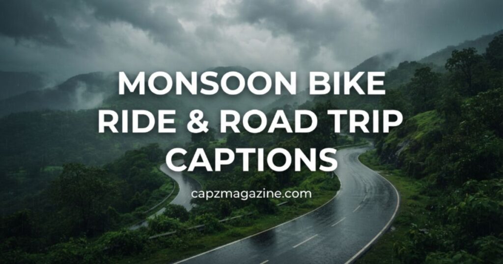monsoon-bike-ride-and-road-trip-captions