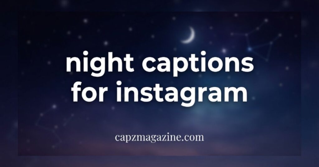 night-captions-for-instagram