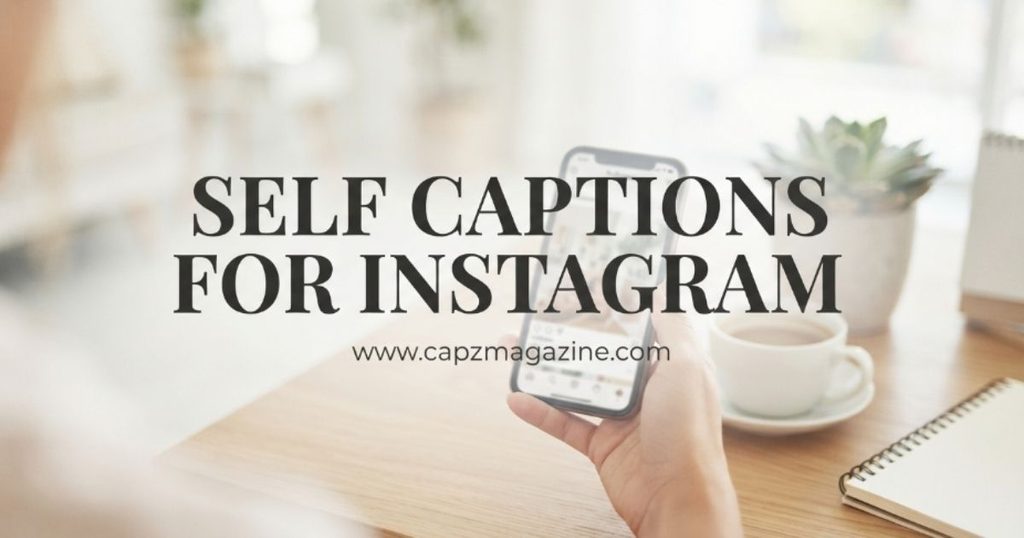 self-captions-for-instagram