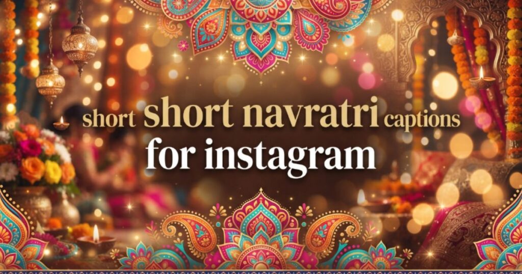 short-navratri-captions-for-instagram