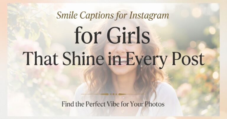 smile-captions-for-instagram-for-girls-that-shine-in-every-post