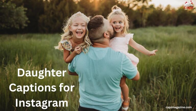 Daughter Captions for Instagram