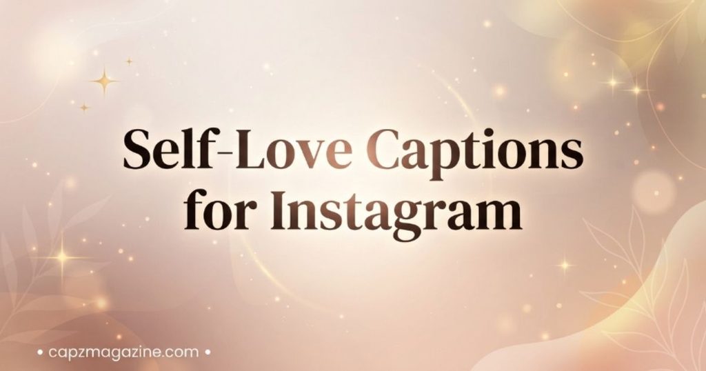 self-love-captions-for-instagram